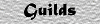 Guilds