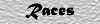 Races